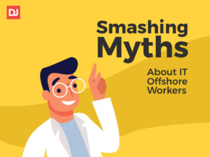 Smashing IT Offshore Worker Myths