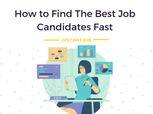 How to find the best candidates fast