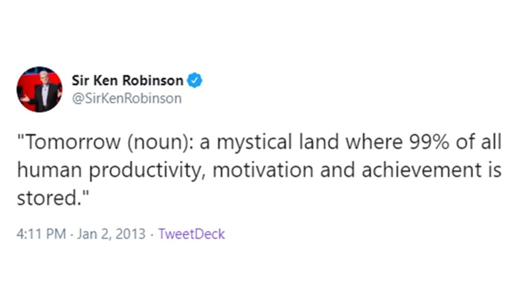 Tweet of Sir Ken Robinson