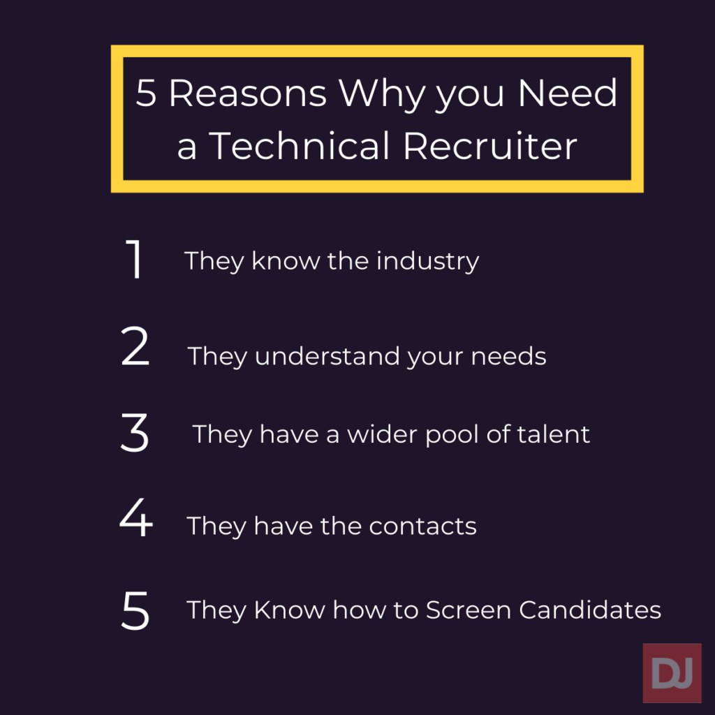 5 reasons why you need a technical recruiter
