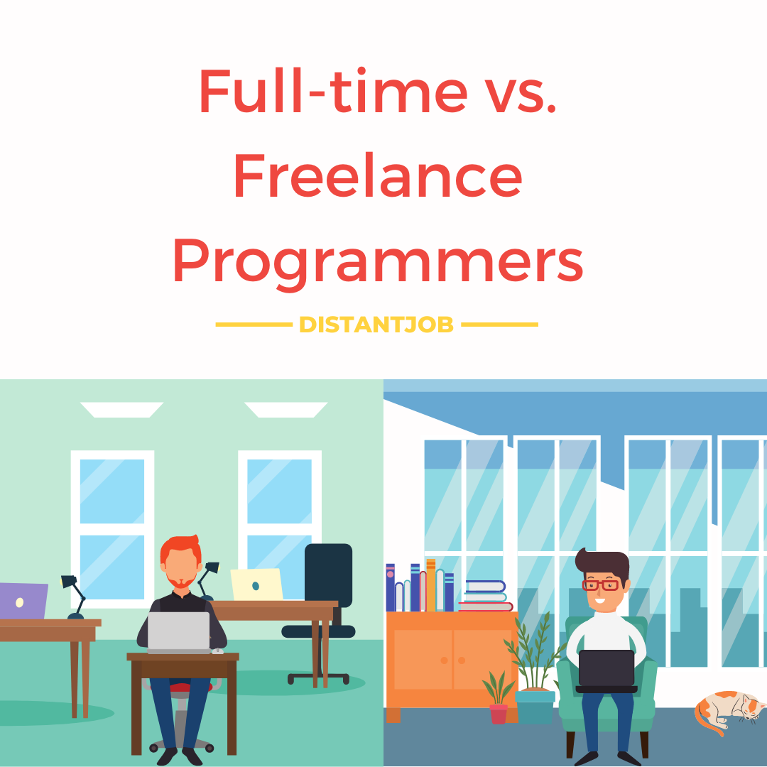 Full-time vs Freelance Programmer: Which One to Hire - DistantJob