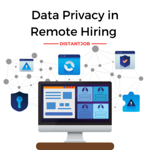 Data Privacy in remote hiring