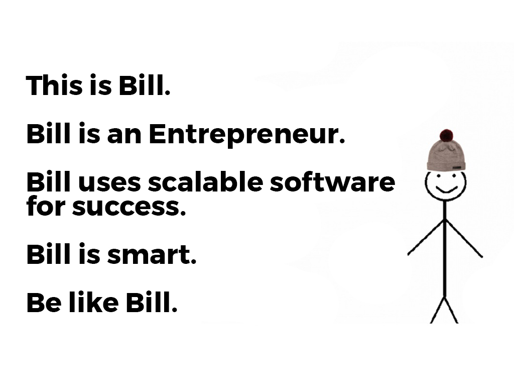Be Like Bill Meme