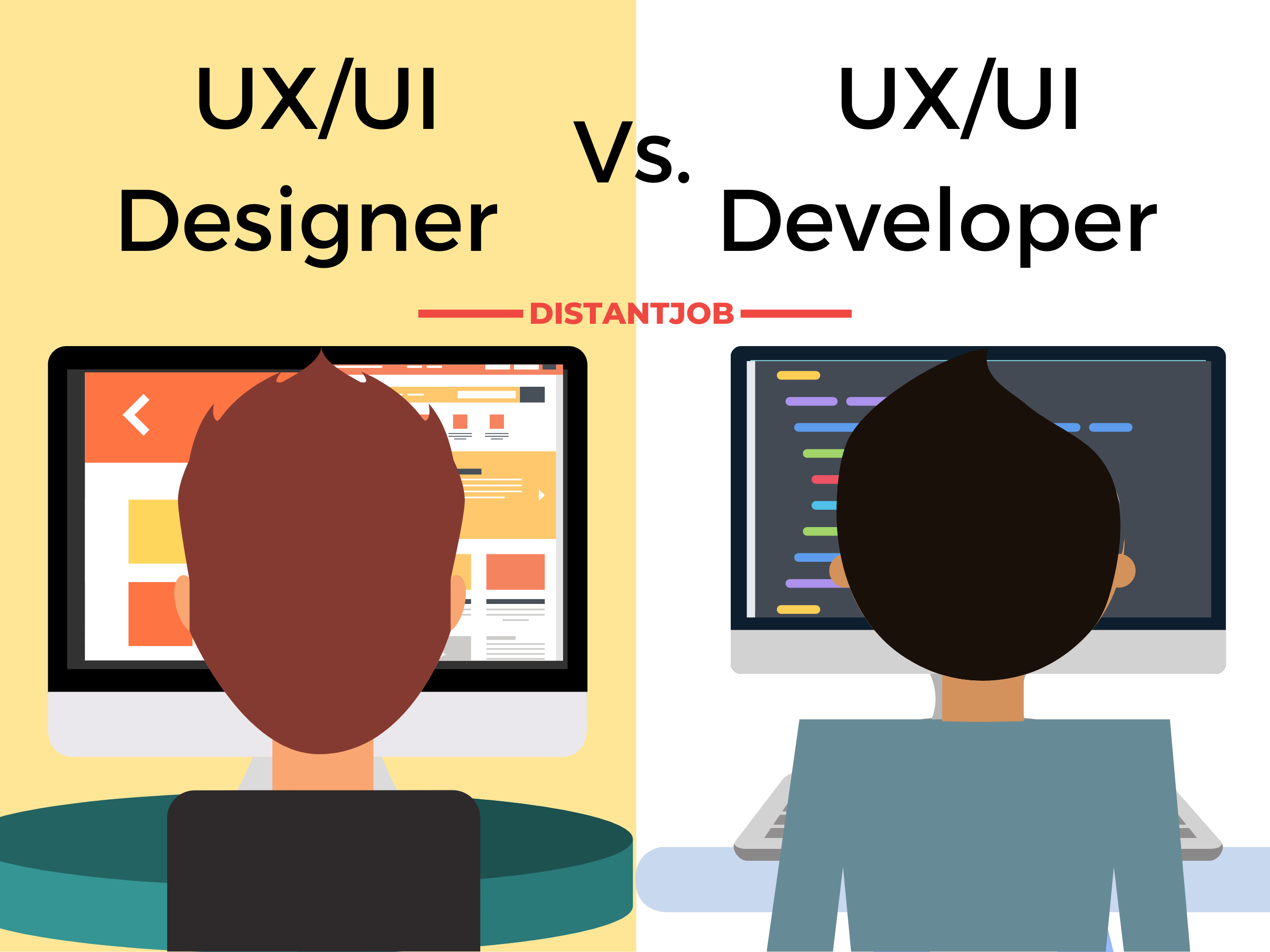 UX/UI Designer VS. UX/UI Developer: What's the Difference? - DistantJob -  Remote Recruitment Agency