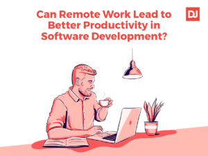 benefits remote software development