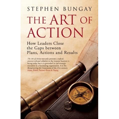 The Art of Action by Stephen Bungay