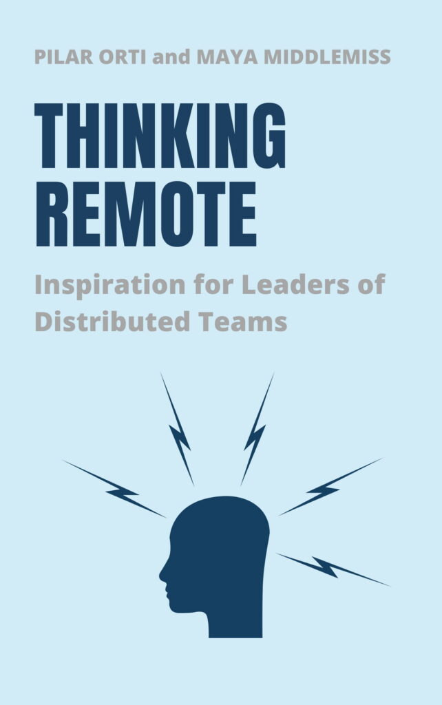 Thinking Remote by Pilar Orti and Maya Middlemiss