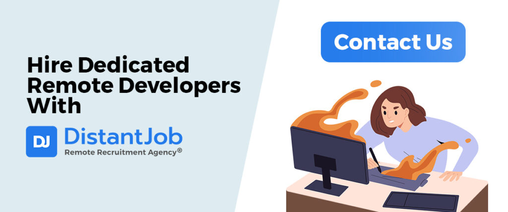 Hire Dedicated Remote Developers with DistantJob 