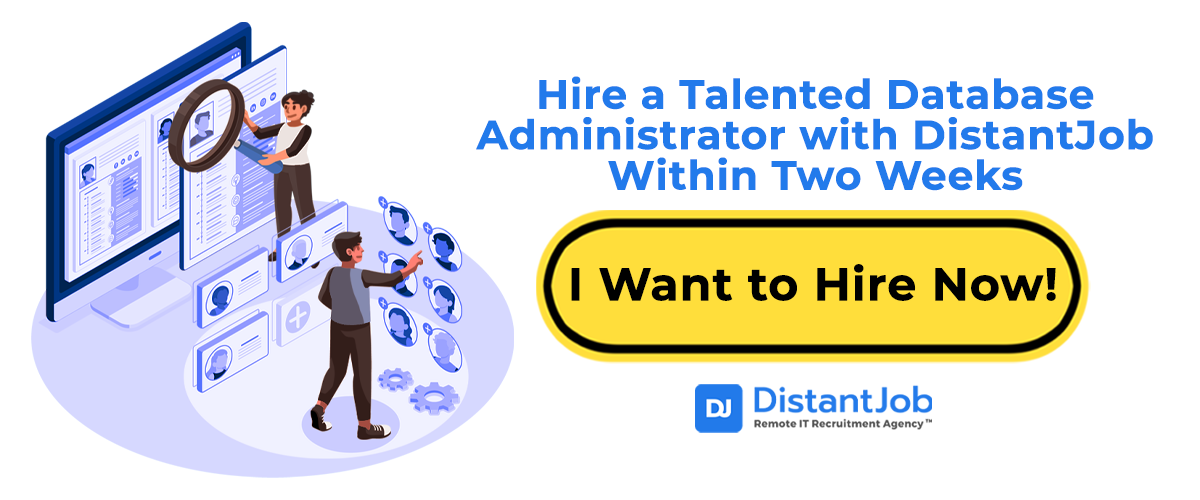 Hire a database administrator