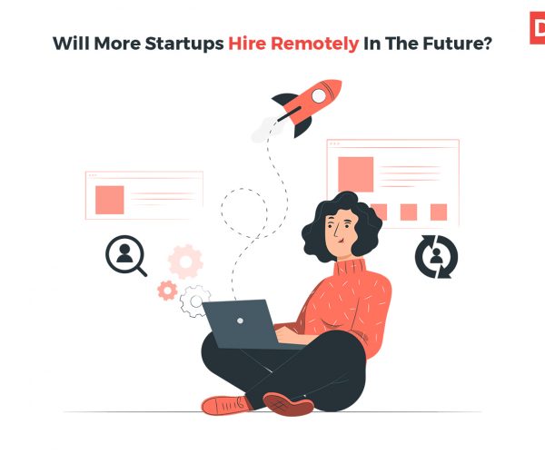 future of hiring remotely for startups