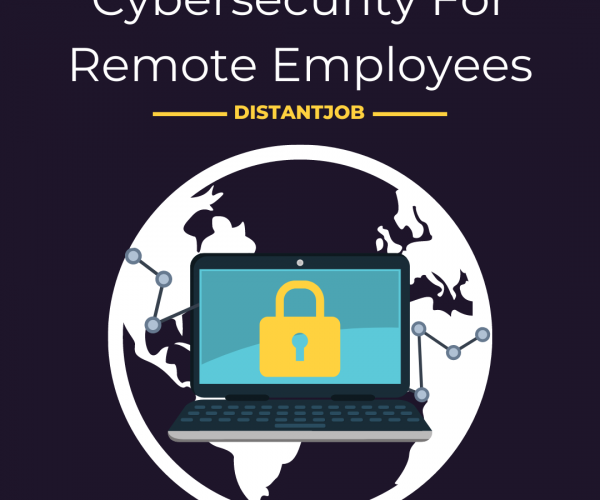 Cybersecurity for remote employees