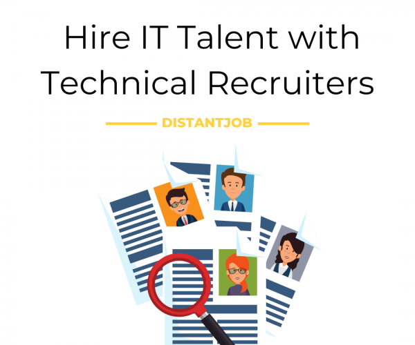 Hire IT talent with technical recruiters