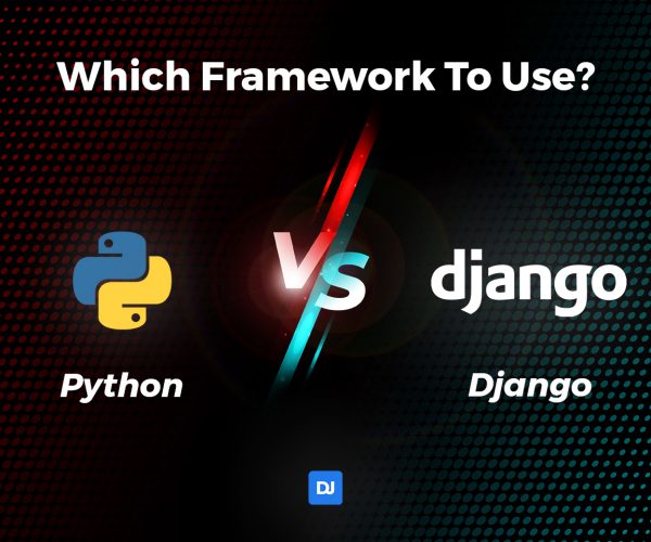 Python vs Django Framework