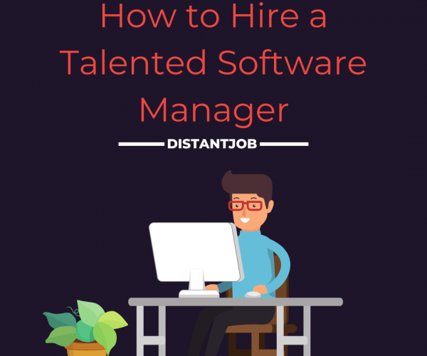 How to hire a talented software manager